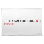 Tottenham Court Road  Placemats