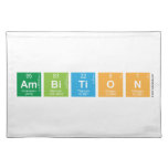 AMBITION  Placemats