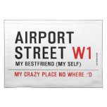 AIRPORT Street  Placemats