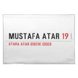 MUSTAFA ATAR  Placemats