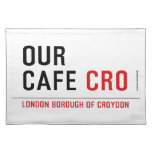 our cafe  Placemats