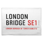 LONDON BRIDGE  Placemats