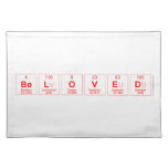 Beloved  Placemats