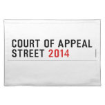COURT OF APPEAL STREET  Placemats