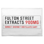 Fulton street Extracts  Placemats