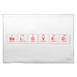 Beloved  Placemats