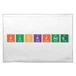 Fuckface  Placemats
