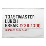 Toastmaster Lunch break  Placemats