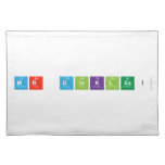 Mr Dinkles!  Placemats