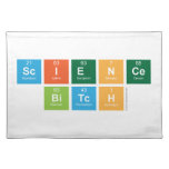science
 bitch  Placemats