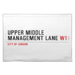 Upper Middle Management Lane  Placemats