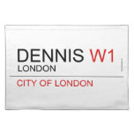 DENNIS  Placemats
