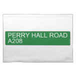 Perry Hall Road A208  Placemats
