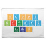 Happy
 Birthday
 Lucas  Placemats