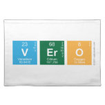 VERO  Placemats