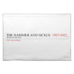 The Hammer And Sickle   Placemats