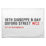18th Giuseppe B-Day OXFORD STREET  Placemats