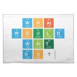 What
 would
 Walt
 Do?  Placemats
