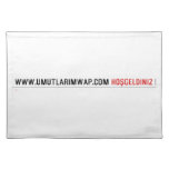 www.umutlarimwap.com  Placemats