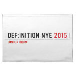 DEF:INITION NYE  Placemats