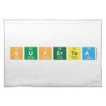 Supertea  Placemats