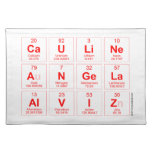 Cauline 
 Angela
 Alviz  Placemats