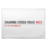 Charing Cross ROAD  Placemats