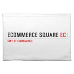 ECOMMERCE SQUARE  Placemats