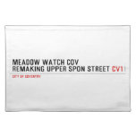 MEADOW WATCH COV remaking Upper Spon Street  Placemats
