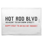 Hot Rod Blvd  Placemats