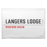 LANGERS LODGE  Placemats