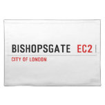 Bishopsgate   Placemats