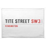 Tite Street  Placemats