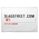 SLAGSTREET .com   Placemats