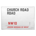 CHURCH ROAD ROAD      Placemats