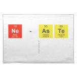 NE-ASTE
   Placemats