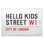 Hello kids  Street  Placemats