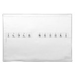 saniah broooks
   Placemats