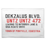 DekZalus Blvd.   Placemats