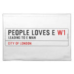 PEOPLE LOVES E  Placemats