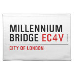 millennium bridge  Placemats