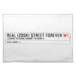 Real Izoski street forever  Placemats