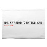 one way road to ratsille crib   Placemats