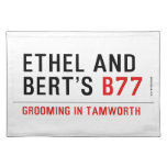 ETHeL and Bert’s  Placemats