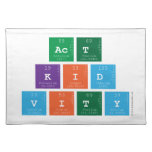 act
 kid
 vity  Placemats
