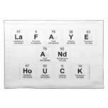 LaFaye
 and
 Houck  Placemats