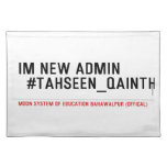 Im new Admin   #Tahseen_Qainth   Placemats