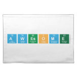 awesome  Placemats