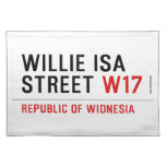 willie isa Street  Placemats