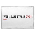 Webb Ellis Street  Placemats